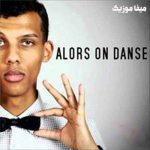 دانلود آهنگ فرانسوی Alors on danse از  Stromae