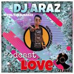 دانلوود پادکست Love از Dj ArAz