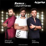 دانلود آهنگ مسعود صادقلو هیچ ریمیکس