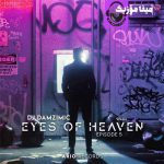 دانلود پادکست دیپ هاوس Eyes Of Heaven دی جی دامزیمیک دانلود پادکست دیپ هاوس Eyes Of Heaven دی جی دامزیمیک