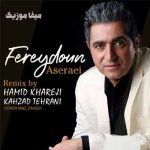 دانلود ریمیکس فریدون آسرایی چقدر خوبه که اینجایی دانلود ریمیکس فریدون آسرایی چقدر خوبه که اینجایی