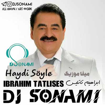 دانلود ریمیکس ابراهیم تاتلیس هایدی سویله