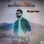 دانلود ریمیکس بهنام خدری جزر و مد