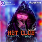 دانلود پادکست هات کلاب 2 دیجی کیوان و دیجی مهیار