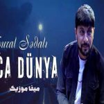 دانلود آهنگ تورال صدالی قوجا دنیا