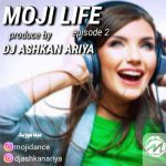 دانلود پادکست مجی لایف 2 دی جی اشکان آریا