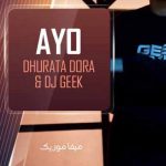 دانلود آهنگ Ayo از Dhurata Dora ریمیکس