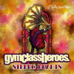 دانلود آهنگ stereo hearts