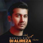 دانلود اهنگ مرتضی باب گپ زور ریمیکس