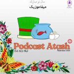 دانلود پادکست آتش 2 دی جی علی ام جی