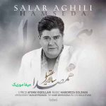 دانلود آهنگ سالار عقیلی همصدا