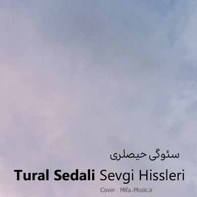 دانلود آهنگ تورال صدالی سئوگی حیصلری