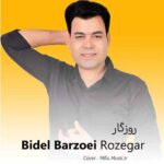دانلود آهنگ بیدل برزویی روزگار