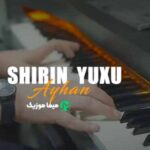دانلود آهنگ آیهان شیرین یوخو