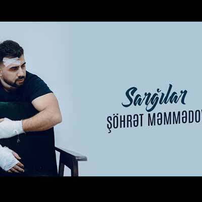 دانلود آهنگ شهرت ممدوف سارغیلار