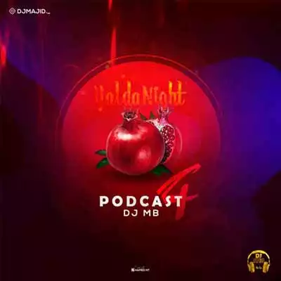 دانلود پادکست طولانی شب یلدا 1401 دی جی ام بی