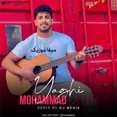 دانلود ریمیکس یاغی محمد کجوری