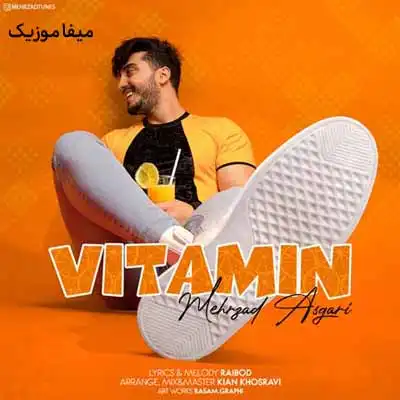 دانلود آهنگ مهرزاد عسگری ویتامین