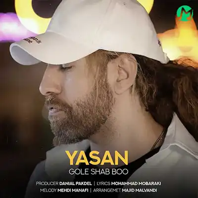 دانلود آهنگ یاسان گل شب بو