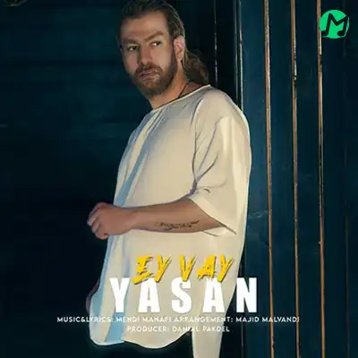 دانلود آهنگ یاسان ای وای