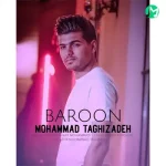 دانلود آهنگ محمد تقی زاده بارون