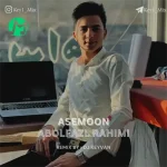 دانلود ریمیکس ابوالفضل رحیمی آسمون آی آسمون نم نم ببار