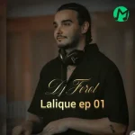 دانلود پادکست دی جی فرول بنام لالیگ Lalique
