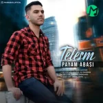 دانلود آهنگ پیام عباسی طلسم (کلیپ و متن)