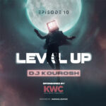 دانلود ریمیکس دی جی کوروش لول آپ 10 |DJ Kourosh Level Up دانلود ریمیکس دی جی کوروش لول آپ 10 |DJ Kourosh Level Up