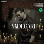 دانلود آهنگ یادگاری از دیار Diyar – Yadegari (کامل / متن ترانه / MP3)
