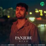 دانلود آهنگ پنجره از دیان Dian – Panjere (متن / کلیپ و MP3)