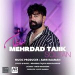 دانلود آهنگ سلطان از مهرداد تاجیک Mehrdad Tajik Soltan