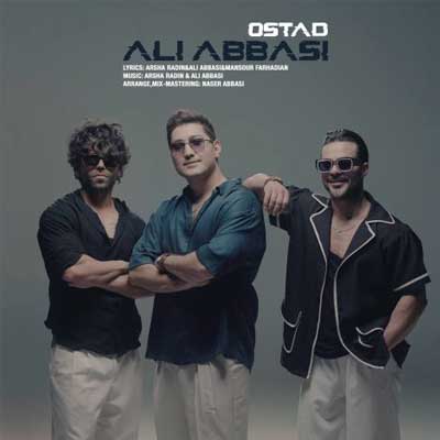 دانلود آهنگ استاد از علی عباسی Ali Abbasi Ostad متن کامل / MP3