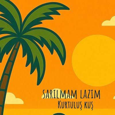 دانلود آهنگ سارلمام لازم از کورتولوش کوش » Kurtuluş Kuş