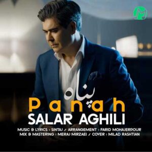 دانلود آهنگ پناه از سالار عقیلی Salar Aghili – Panah // بهترین کیفیت + متن