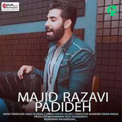 دانلود آهنگ دورت بگردم آخه هرچی تو بگی باشه (Majid Razavi – Padideh)
