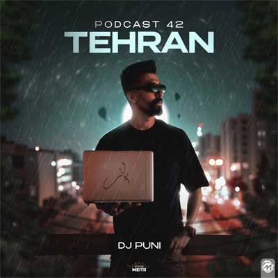 دانلود ریمیکس تهران از دی جی پانی
