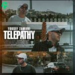 دانلود آهنگ تله پاتی از یوسف زمانی Yousef Zamani – Telepathy // متن و کلیپ