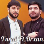 دانلود آهنگ آنام (مادرم) از تورال صدالی و اورخان گویچایلی / ترکی آذربایجان MP3