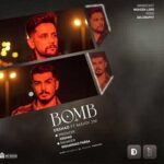 دانلود آهنگ بمب از ارشاد  Bomb؛ Ershad /// بهترین کیفیت + متن