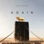 دانلود آهنگ دوباره از کاکو بند Kako Band ; Again /// کیفیت عالی MP3