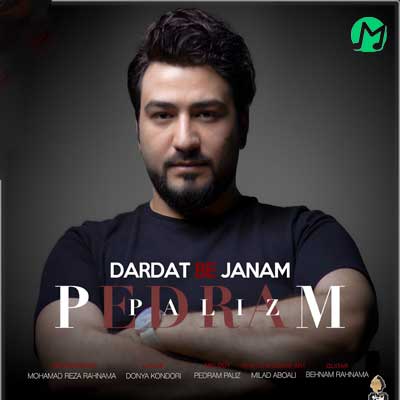 دانلود آهنگ دردت به جانم از پدرام پالیز :: Pedram Paliz ; Dardat Be Janam