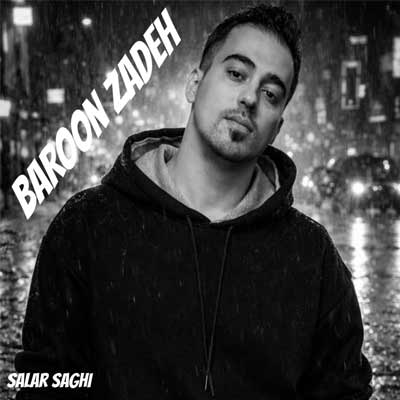 دانلود آهنگ سالار ساقی بارون زده دانلود آهنگ بارون زده از سالار ساقی (Baroon Zadeh : Salar Saghi) متن کامل / کیفیت اصلی