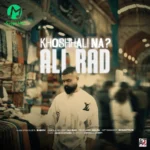 دانلود آهنگ خوشحالی نه از علیراد Alirad – Khoshhali Na دانلود آهنگ خوشحالی نه از علیراد Alirad – Khoshhali Na